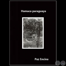Hamaca paraguaya - Cortometraje de Paz Encina - Año 2000